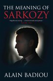 The Meaning of Sarkozy (eBook, ePUB)