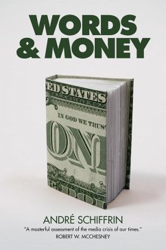 Words & Money (eBook, ePUB) - Schiffrin, André