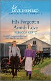 His Forgotten Amish Love (eBook, ePUB)