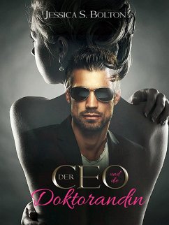 Der CEO und die Doktorandin (eBook, ePUB) - Bolton, Jessica S.