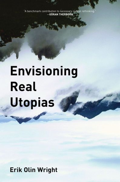 Envisioning Real Utopias (eBook, ePUB) Envisioning Real Utopias (eBook, ePUB)
