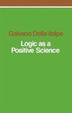 Logic as a Positive Science (eBook, ePUB)
