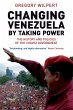 Changing Venezuela by Taking Power... - Bild 1