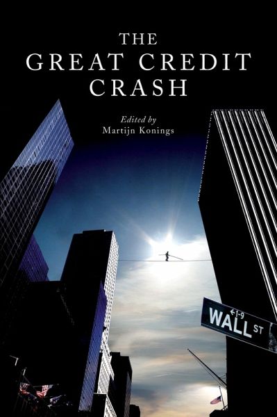 The Great Credit Crash (eBook, ePUB) The Great Credit Crash (eBook, ePUB)