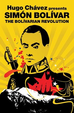 The Bolivarian Revolution (eBook, ePUB) - Bolivar, Simon