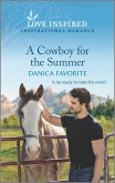 A Cowboy for the Summer (eBook, ePUB)