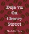 Deja vu On Cherry Street (eBook, ePUB) - Bild 1