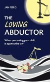 The Loving Abductor (eBook, ePUB)