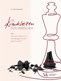 Die Krankheiten der Herrscher (eBook, ePUB) - Neuhold, Helmut