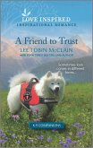 A Friend to Trust (eBook, ePUB)