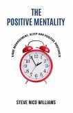 The Positive Mentality (eBook, ePUB)
