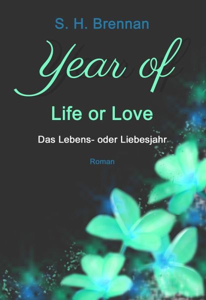 year of life or love (eBook, ePUB) year of life or love (eBook, ePUB)