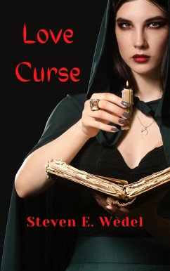 Love Curse (eBook, ePUB) - Wedel, Steven E.