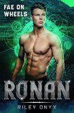 Ronan (Fae on Wheels, #3) (eBook, ePUB) Ronan (Fae on Wheels, #3) (eBook, ePUB)