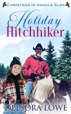 Holiday Hitchhiker (Christmas In Angels Glen) (eBook, ePUB)