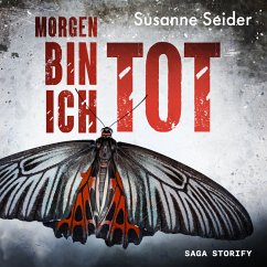 Morgen bin ich tot (MP3-Download) - Seider, Susanne