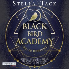 Töte die Dunkelheit / Black Bird Academy Bd.1 (MP3-Download) - Tack, Stella