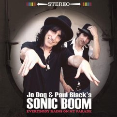 Everybody Rains On My Parade (Red Vinyl) - Jo Dog & Paul Blacks Sonic Boom