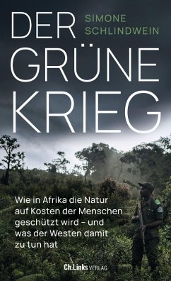 Der grüne Krieg (eBook, ePUB) - Schlindwein, Simone