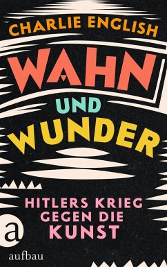 Wahn und Wunder (eBook, ePUB) - English, Charlie