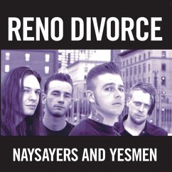 Naysayers And Yesmen - Reno Divorce
