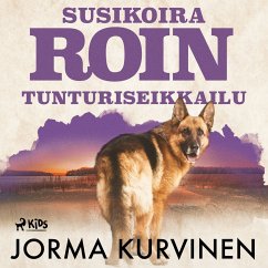 Susikoira Roin tunturiseikkailu (MP3-Download) - Kurvinen, Jorma