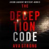 The Deception Code (A Remi Laurent FBI... - Bild 1