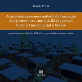 A importância e necessidade da formação dos professores com qualidade para o Ensino Fundamental e Médio (MP3-Download) A importância e necessidade da formação dos professores com qualidade para o Ensino Fundamental e Médio (MP3-Download)