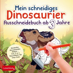 Cover Mein schneidiges Dinosaurier Ausschneidebuch ab 3 Jahre