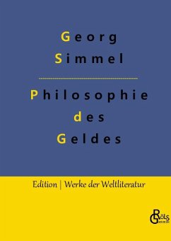 Philosophie des Geldes - Simmel, Georg