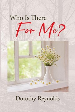 Who Is There For Me? (eBook, ePUB)