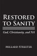 Restored to Sanity God, Christianity,... - Bild 1