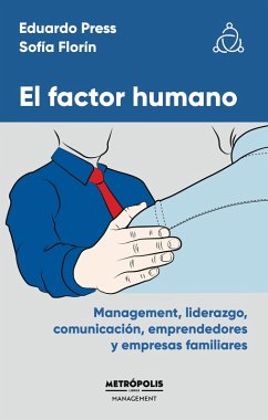 El factor humano (eBook, ePUB) - Press, Eduardo; Florín, Sofía