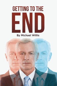 Getting to the End (eBook, ePUB)