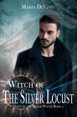 Witch of the Silver Locust (Dawn of the Blood Witch, #3) (eBook, ePUB)