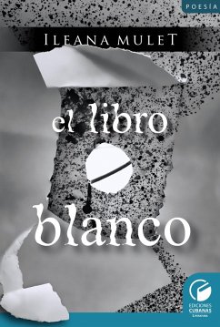 El libro Blanco (eBook, ePUB) - Mulet Batista, Ileana
