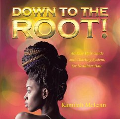 Down to the Root! (eBook, ePUB) - Mclean, Kamilah