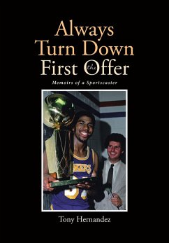 Always Turn Down the First Offer (eBook, ePUB) Always Turn Down the First Offer (eBook, ePUB)