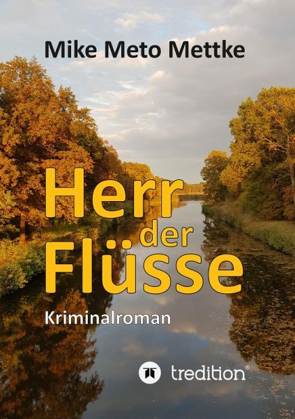 Herr der Flüsse (eBook, ePUB) Herr der Flüsse (eBook, ePUB)