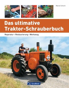 Das ultimative Traktor-Schrauberbuch (eBook, ePUB) - Schoch, Marcel