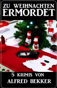 Cover Zu Weihnachten ermordet: 5 Krimis (eBook, ePUB)