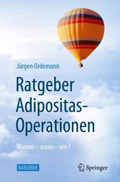 Ratgeber Adipositas-Operationen - Ordemann, Jürgen