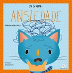 E se eu sentir... ansiedade (eBook, ePUB) E se eu sentir... ansiedade (eBook, ePUB)