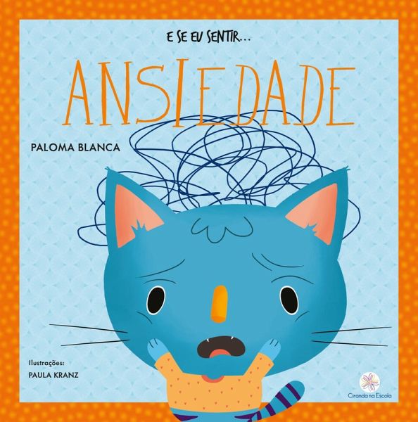 E se eu sentir... ansiedade (eBook, ePUB)
