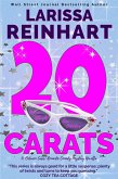 20 Carats, A "Between Cases" Romantic Comedy Mystery Novella (Maizie Albright Star Detective series, #9) (eBook, ePUB)