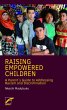 Raising Empowered Children (eBook, ePUB) - Bild 1
