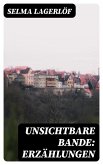 Unsichtbare Bande: Erzählungen (eBook, ePUB)