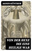 Von der Hexe die eine Heilige war (eBook, ePUB)