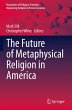 The Future of Metaphysical Religion in... - Bild 1