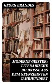 Moderne Geister: Literarische Bildnisse aus dem neunzehnten Jahrhundert (eBook, ePUB)
